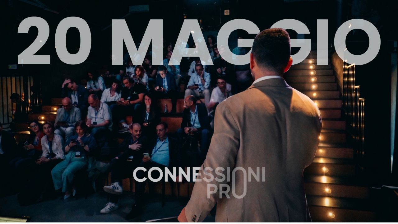 Connessioni Pro — 20 Maggio